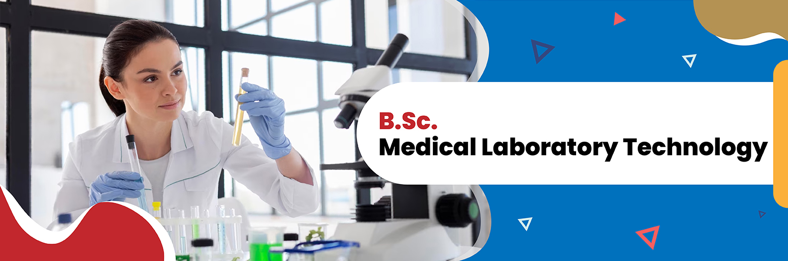 B.Sc. Medical Laboratory Technology